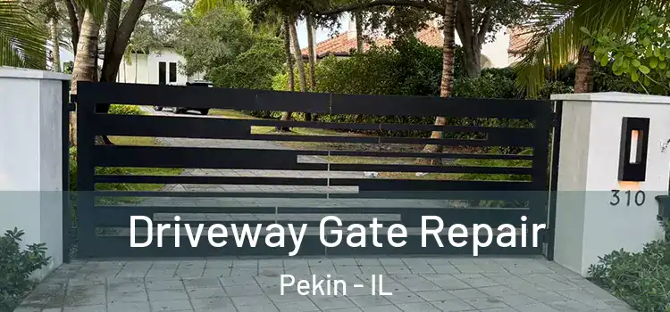 Driveway Gate Repair Pekin - IL