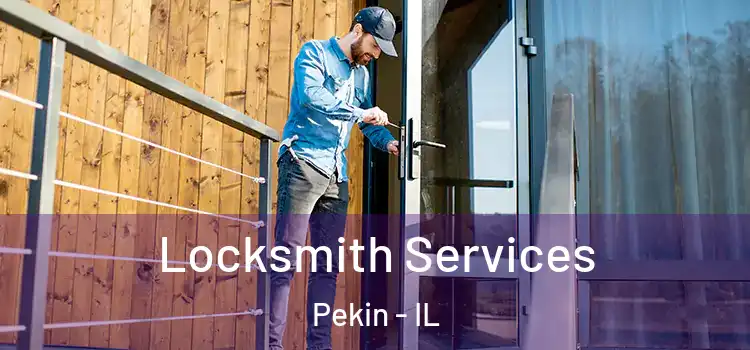 Locksmith Services Pekin - IL