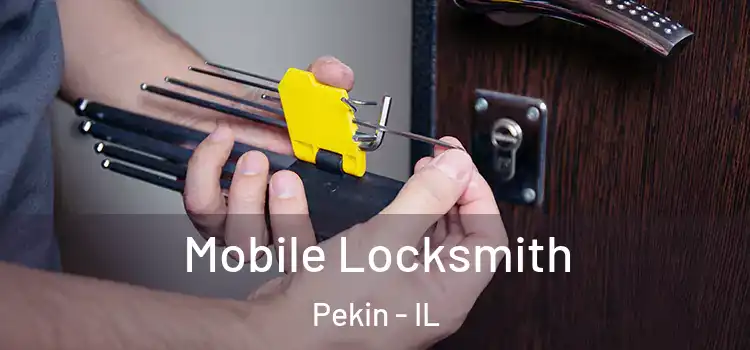 Mobile Locksmith Pekin - IL