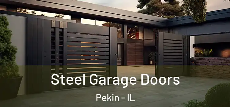 Steel Garage Doors Pekin - IL